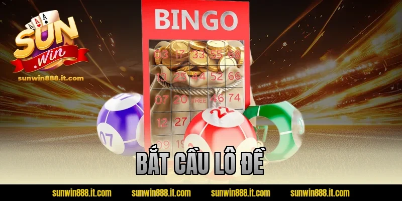 Bắt Cầu Lô Đề Chuẩn Xác – Bí Quyết Được Cao Thủ Áp Dụng