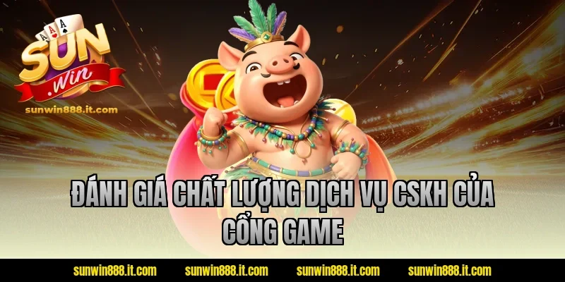 Đánh giá chất lượng dịch vụ cskh của cổng game