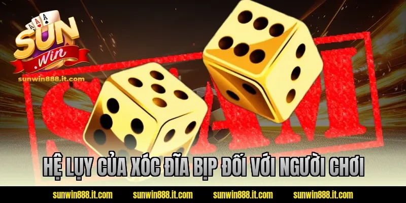 Hệ lụy của xóc đĩa bịp đối với người chơi