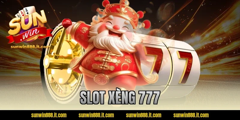 Slot Xèng 777 – Tựa Game Huyền Thoại Thu Hút Người Chơi
