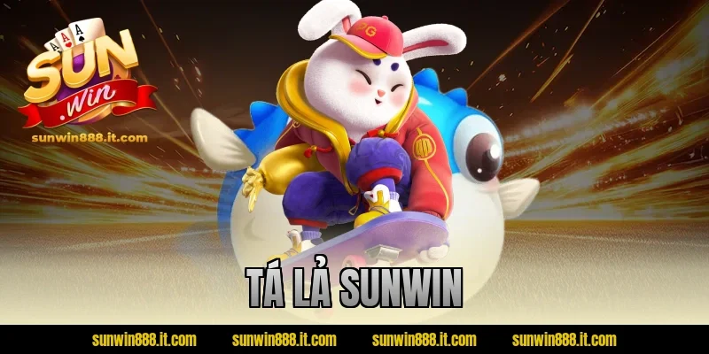 tá lả sunwin