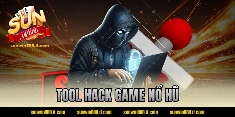Tool Hack Game Nổ Hũ: Sự Thật Ít Người Biết Sau Quảng Cáo